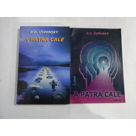 A PATRA CALE - P.D. USPENSKY - 2 VOLUME 
